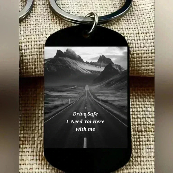 Drive safe I need you here with me Keychain - Picture 1 of 1